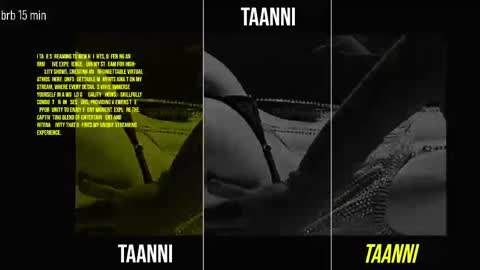 Snapshot of taanni_bc chatting on February 24, 5:11 am TAANNI online show from February 24, 5:11 am
