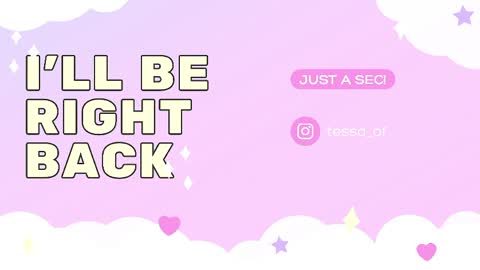 Tessa  online show from May 15, 11:45 pm